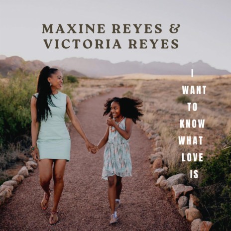 I Want To Know What Love Is ft. Victoria Reyes | Boomplay Music