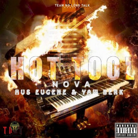 Hot Tool ft. YAW BERK & Hus Eugene | Boomplay Music