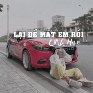 Lại Để Mất Em Rồi