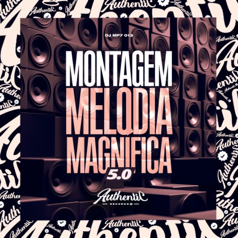 Montagem Melodia Magnífica 5.0 | Boomplay Music