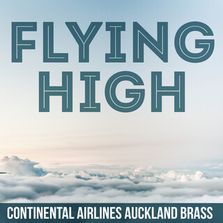 Flying High - Continental Airlines Auckland Brass