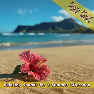 Relaxing Sounds for a Summer Afternoon