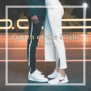 Queen of the Night lyrics | Boomplay Music