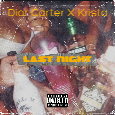 Last Night ft. Krista | Boomplay Music