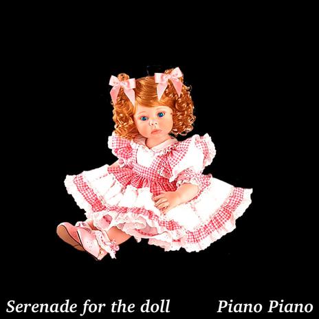 Serenade for the doll | Boomplay Music