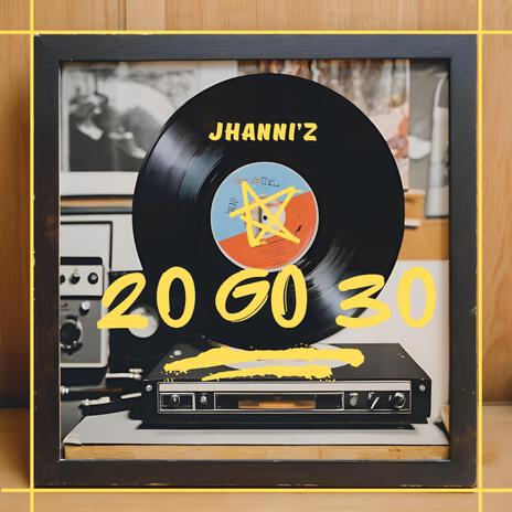 20 go 30 | Boomplay Music