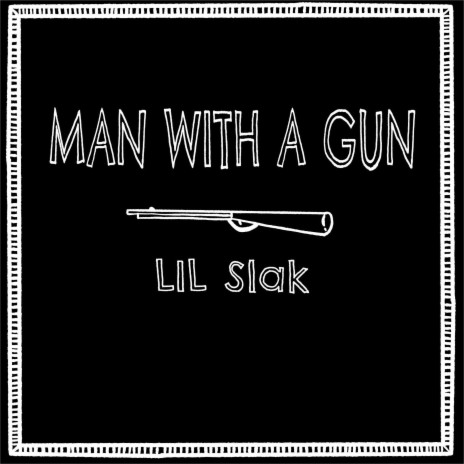 MAn With A Gun | Boomplay Music