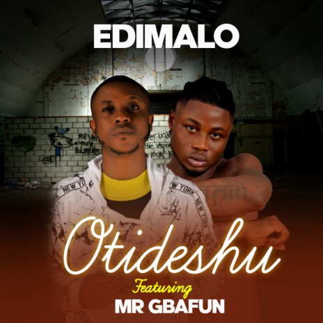 Otideshu ft. Mr Gbafun | Boomplay Music