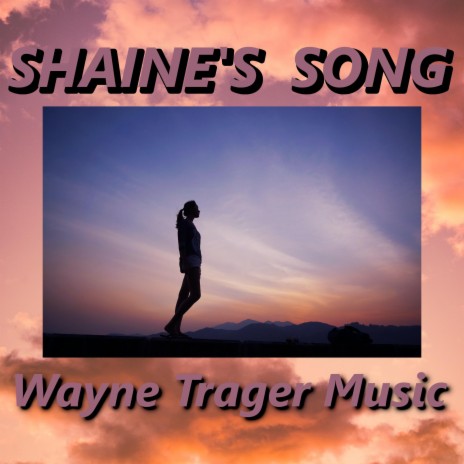 Shaine's Song | Boomplay Music