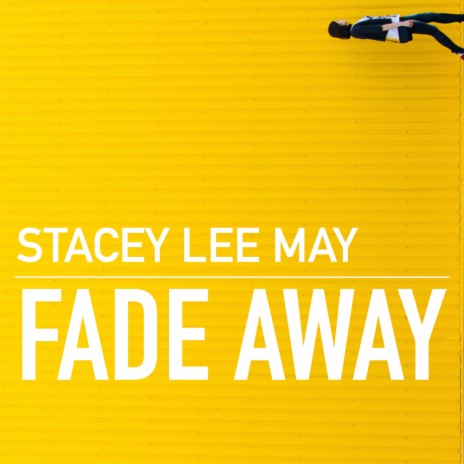 Fade Away (Acoustic) | Boomplay Music