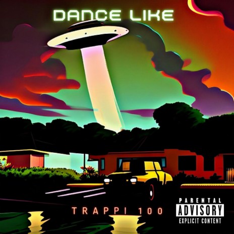 Dance Like ft. TreyRaq | Boomplay Music