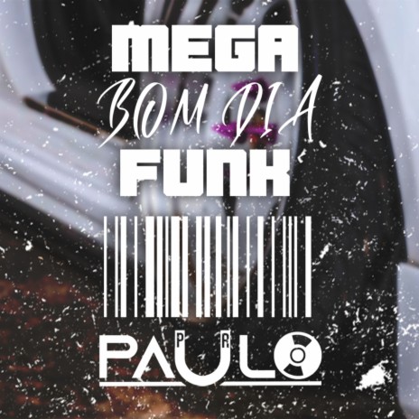 MEGA FUNK BOM DIA - 2021 | Boomplay Music