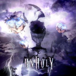 unholy lyrics | Boomplay Music