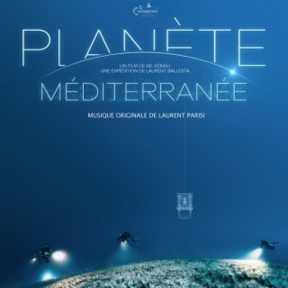 Planète Méditerranée (Original Motion Picture Soundtrack)