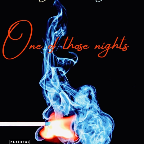 One of those nights | Boomplay Music