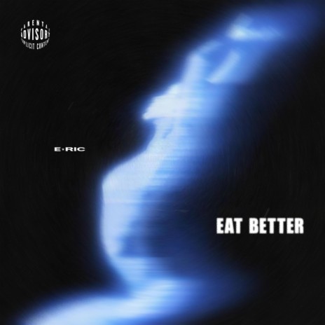Eat Better | Boomplay Music