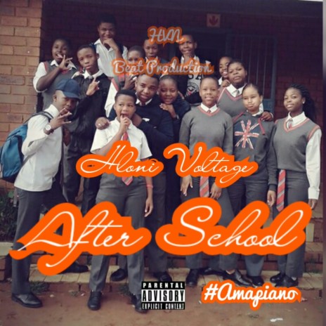 Hloni Voltage-After School | Boomplay Music