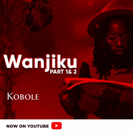 Wanjiku, Pt. 2 | Boomplay Music