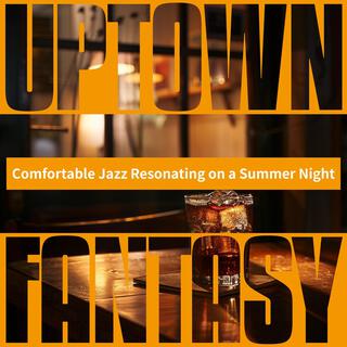 Comfortable Jazz Resonating on a Summer Night