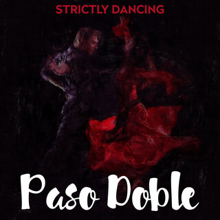 Strictly Dancing - Paso Doble