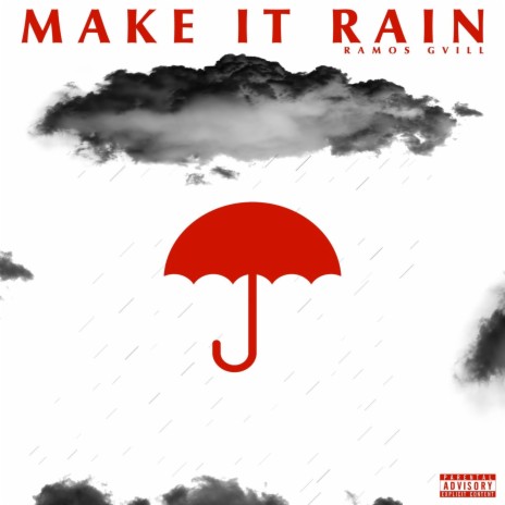 Make It Rain | Boomplay Music