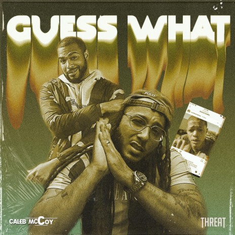 Guess What (feat. Caleb McCoy) | Boomplay Music