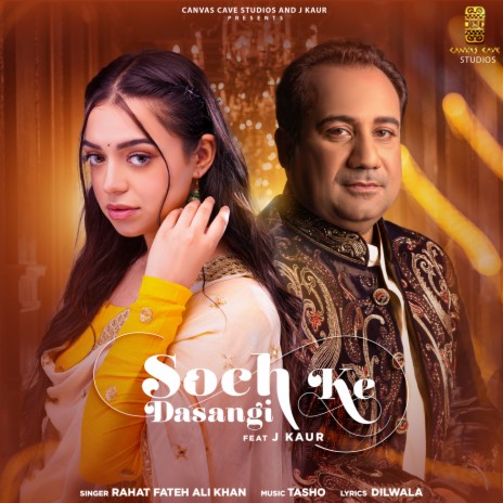 Soch Ke Dasangi ft. J KAUR | Boomplay Music