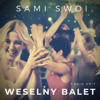 Weselny balet (Radio Edit)