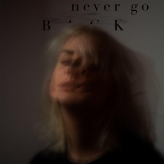 never go BACK (feat. Young Corn & Johnny Cloud)