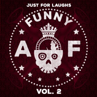 Just for Laughs - Funny AF, Vol. 2