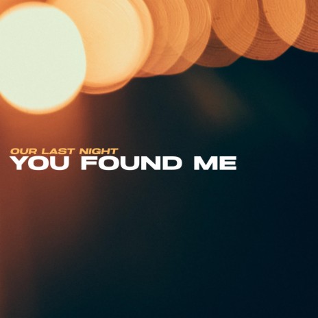 You Found Me | Boomplay Music