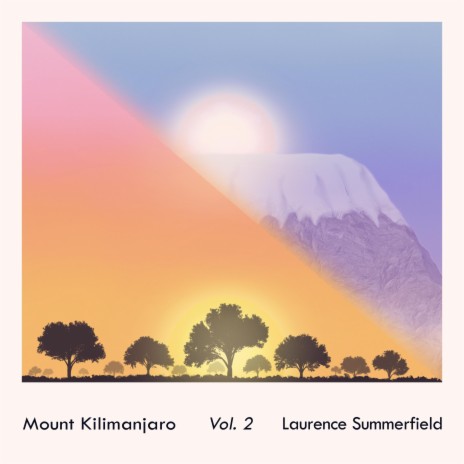 Mount Kilimanjaro, Vol. 2 | Boomplay Music