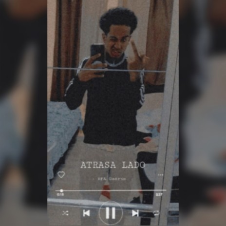 Atrasa Lado | Boomplay Music