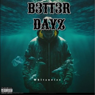 Better Dayz