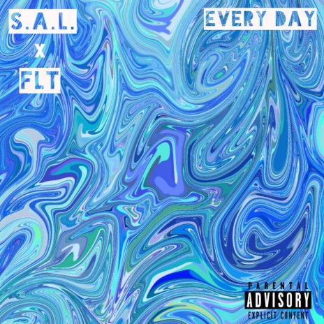 Every day ft. FLT | Boomplay Music