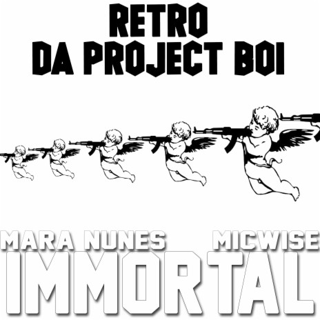 Immortal (feat. Mara Nunes & Mic Wise) | Boomplay Music