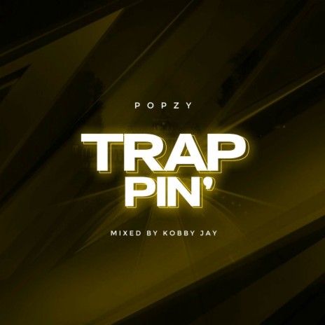 Trappin' | Boomplay Music