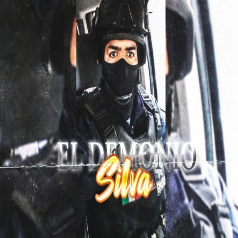 El Demonio Silva | Boomplay Music