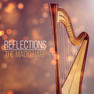 The Magic Harp - Reflections