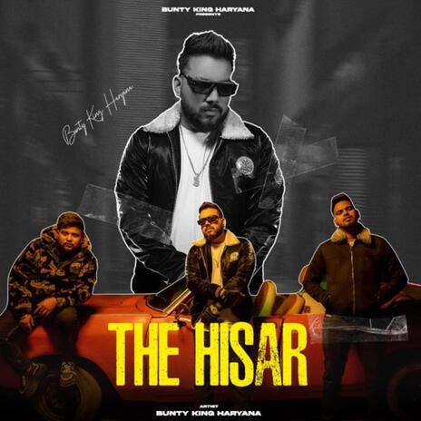 The Hisar | Boomplay Music