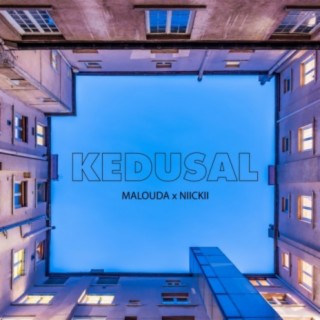 Kedusal ft. Niickii lyrics | Boomplay Music