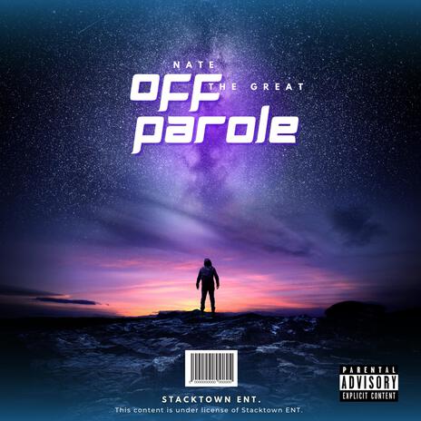 Off Parole | Boomplay Music