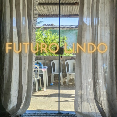 Futuro Lindo | Boomplay Music