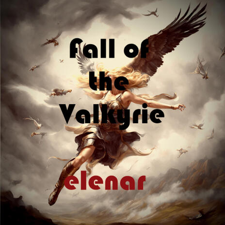 Fall of the Valkyrie | Boomplay Music