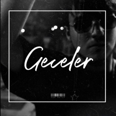 Geceler | Boomplay Music