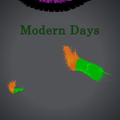 Modern Days | Boomplay Music