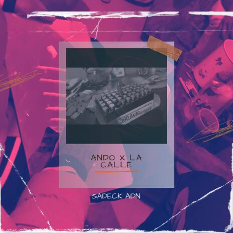 ando x la calle | Boomplay Music