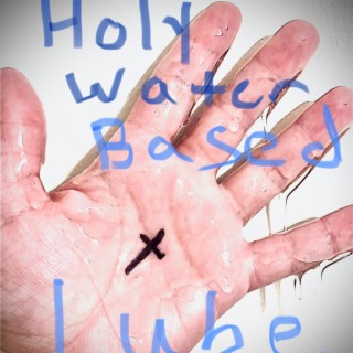 HOLY WATER based lube