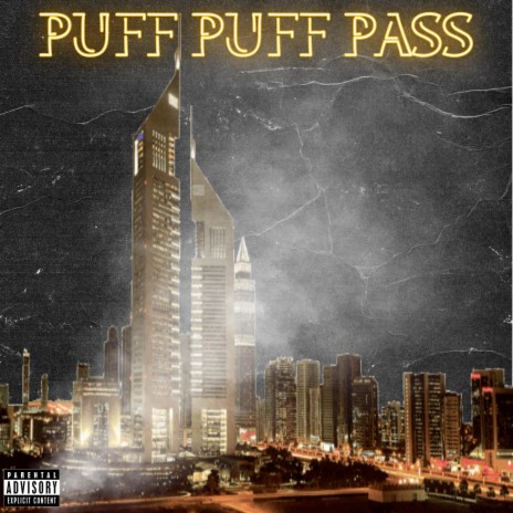 Puff Puff Pass | Boomplay Music