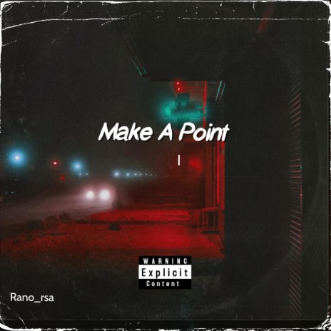 Make a Point | Boomplay Music